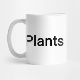 Plants are BAE. Mug